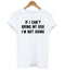 If I Cant Bring My.... T-Shirt Women's - Lovepawz