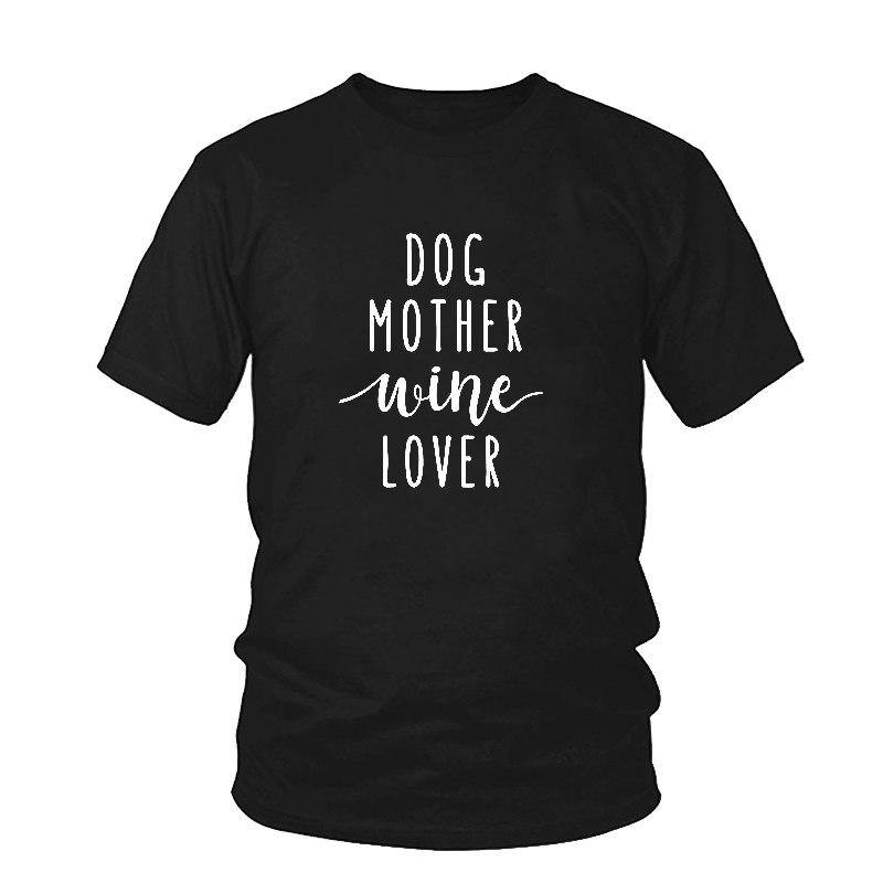 "Dog Mother Wine Lover" Mom Women's Graphic T-Shirt Top - Lovepawz