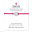 'Lovepawz - 'Dog' Silver Bracelet Card - Lovepawz