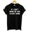 If I Cant Bring My.... T-Shirt Women's - Lovepawz